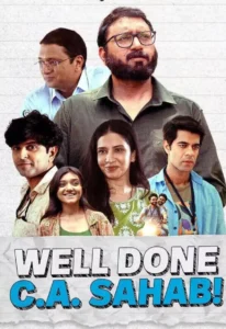 Well Done C.A. Sahab (2025) Hindi CAMRip